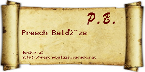 Presch Balázs névjegykártya